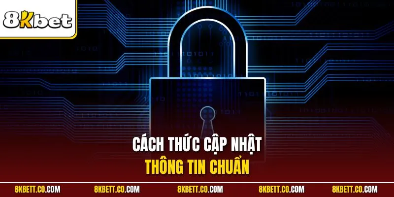 Cách thức cập nhật thông tin chuẩn