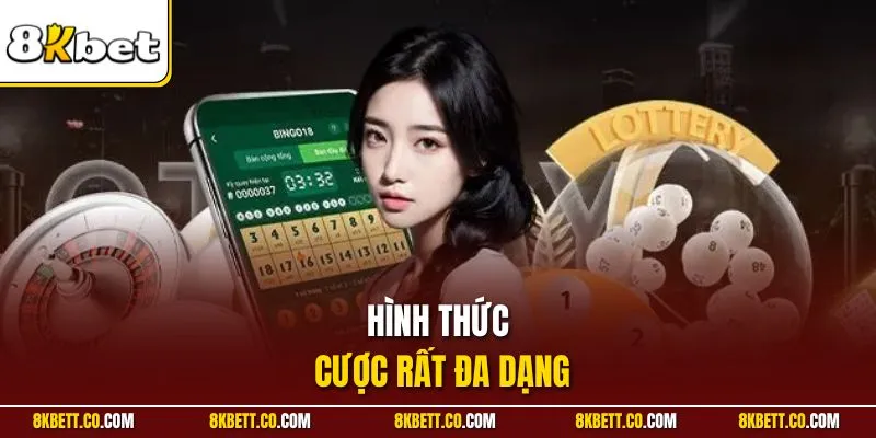 Hình thức cược rất đa dạng